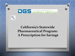 California's Statewide Pharmaceutical Program: A Prescription for Saving