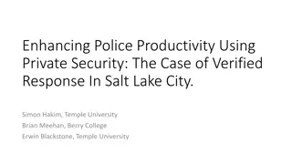 Enhancing Police Productivity Using Verified Response in Salt Lake City