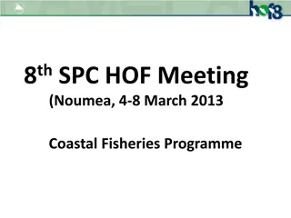 8th SPC HOF Meeting: Coastal Fisheries Programme Overview