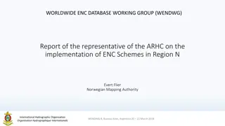 Report of the representative of the ARHC on the  implementation of ENC Schemes in Region N