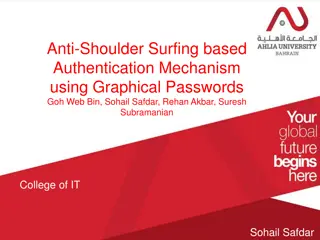 Anti-Shoulder Surfing based  Authentication Mechanism  using Graphical Passwords