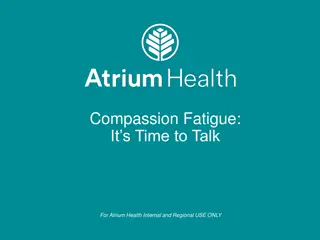 Compassion Fatigue: