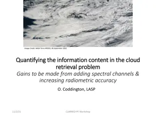 Quantifying Information Content in Cloud Retrieval: Gains from Adding Spectral Channels