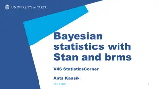 Bayesian Statistics with Stan and brms: A Feasible Approach to Inference