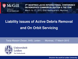 Liability Issues of Active Debris Removal and On-Orbit Servicing