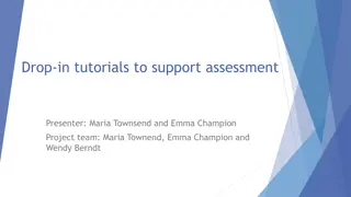 Drop-in tutorials to support assessment