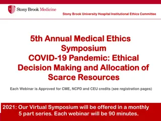 Stony Brook University Hospital Institutional Ethics Committee 5th Annual Medical Ethics Symposium