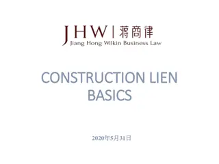 Construction Liens: Basics and Amendments Explained