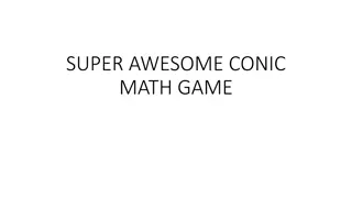 SUPER AWESOME CONIC MATH GAME