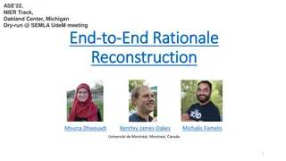 End-to-End Reconstruction and Rationale in Software Engineering