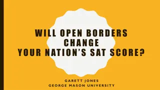 WILL OPEN BORDERS CHANGE YOUR NATION'S SAT SCORE?