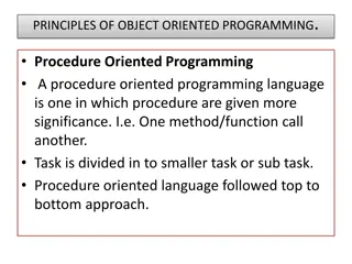 Principles of Object Oriented Programming: Procedure Oriented Language Significance