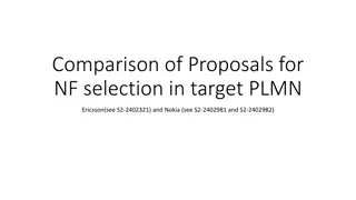 Comparison of NF Selection Proposals by Ericsson and Nokia