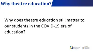 Importance of Theatre Education in the COVID-19 Era