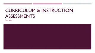 CURRICULUM & INSTRUCTION ASSESSMENTS