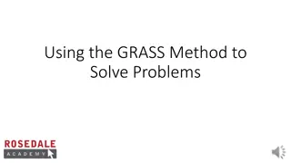 Using the GRASS Method to Solve Problems in an Organized Way