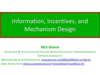 Mechanism Design and Incentives Overview