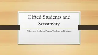 Gifted Students and Sensitivity