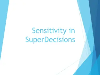 Sensitivity in SuperDecisions