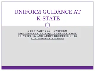 Uniform Guidance at K-State: CFR Part 200 Administrative Requirements