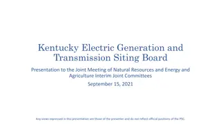 Kentucky Electric Generation & Transmission Siting Board Overview