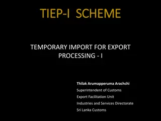 Temporary Import for Export Processing Scheme in Sri Lanka Customs