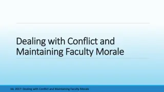 Dealing with Conflict and  Faculty Morale: Strategies for Resolution