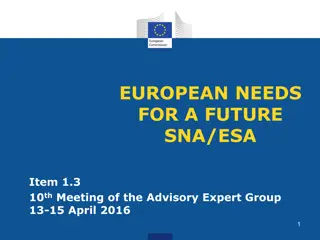 European Needs for Future SNA/ESA Report