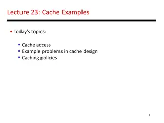 Cache Examples and Access Patterns