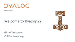 Welcome to Dyalog 2022: Registrations, Practical Matters, and Networking