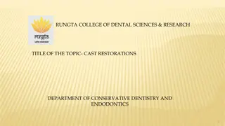 Tooth Preparation for Cast Restorations in Conservative Dentistry