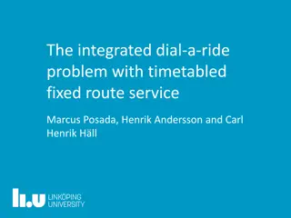 The Integrated Dial-a-Ride Problem: Demand-Responsive Transportation