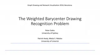 The Weighted Barycenter Drawing  Recognition Problem