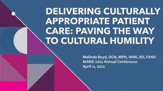 Delivering Culturally Appropriate Patient Care: Paving the Way to Cultural Humility