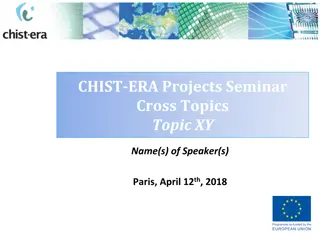 CHIST-ERA Projects Seminar Cross Topics