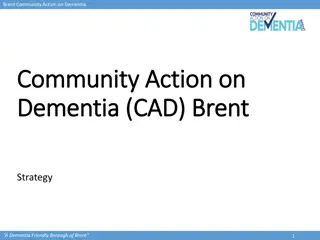 Brent Community Action on Dementia - Creating a Dementia-Friendly Borough