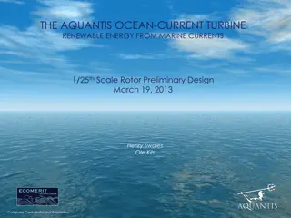 Aquantis Ocean-Current Turbine: Preliminary Rotor Design