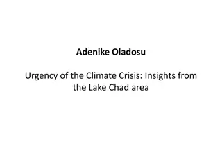 Urgency of the Climate Crisis in Lake Chad Area