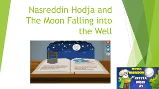 Nasreddin Hodja and the Moon Falling into the Well