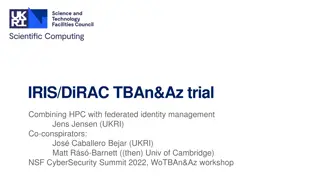 IRIS/DiRAC TBAn&Az trial