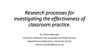 Investigating Classroom Practice Effectiveness