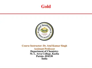 Chemical Properties and Occurrence of Gold