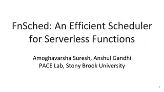 Efficient Scheduler for Serverless Functions