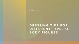 Dressing Tips for Different Body Figures