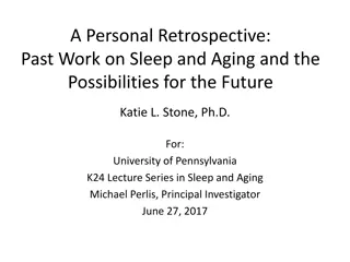 Past Work on Sleep and Aging: Insights and Implications