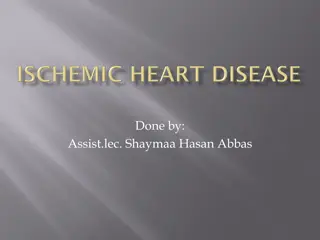 Treating Ischemic Heart Disease: Goals and Strategies