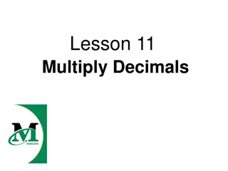 Multiplying Decimals to the Hundredths Place