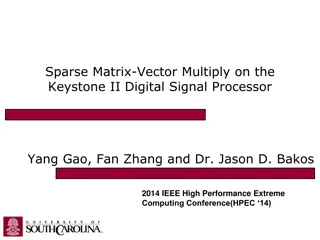 Sparse Matrix-Vector Multiply on Keystone II DSP