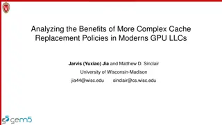 Analyzing the Benefits of More Complex Cache Replacement Policies in GPUs