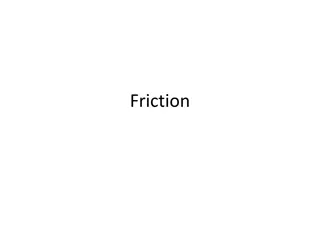 Friction and Its Factors